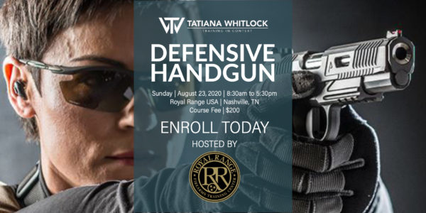 8/23/20 - Defensive Handgun