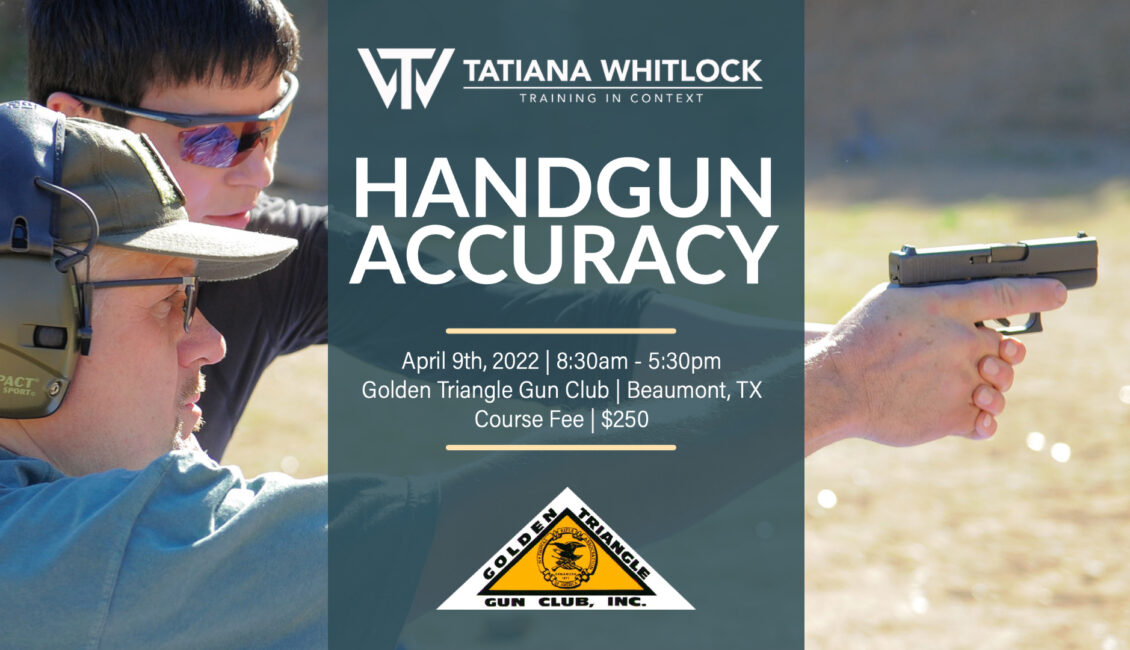 4 9 22 Handgun Accuracy Tatiana Whitlock